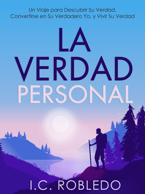 Title details for La Verdad Personal by I. C. Robledo - Available